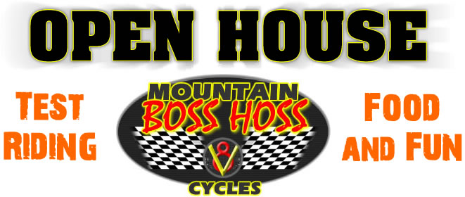 Mountain Boss Hoss Open House